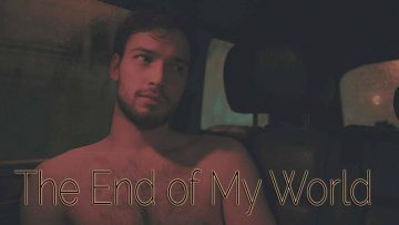 The End of My World